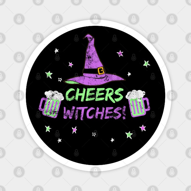 Funny Witch Design - Cheers Witches! Magnet by apparel.tolove@gmail.com